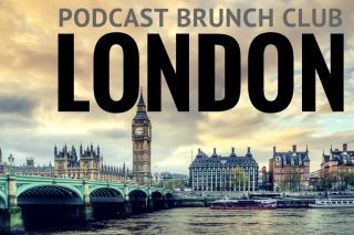Join Podcast Brunch Club in London