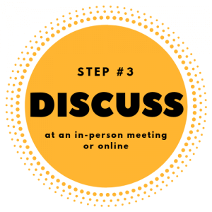 Step #3 - Discuss at an in-person meeting or online