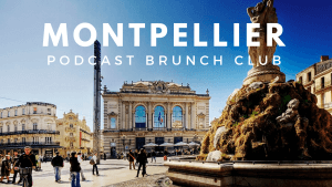 Montpellier chapter of Podcast Brunch Club - like book club, but for podcasts