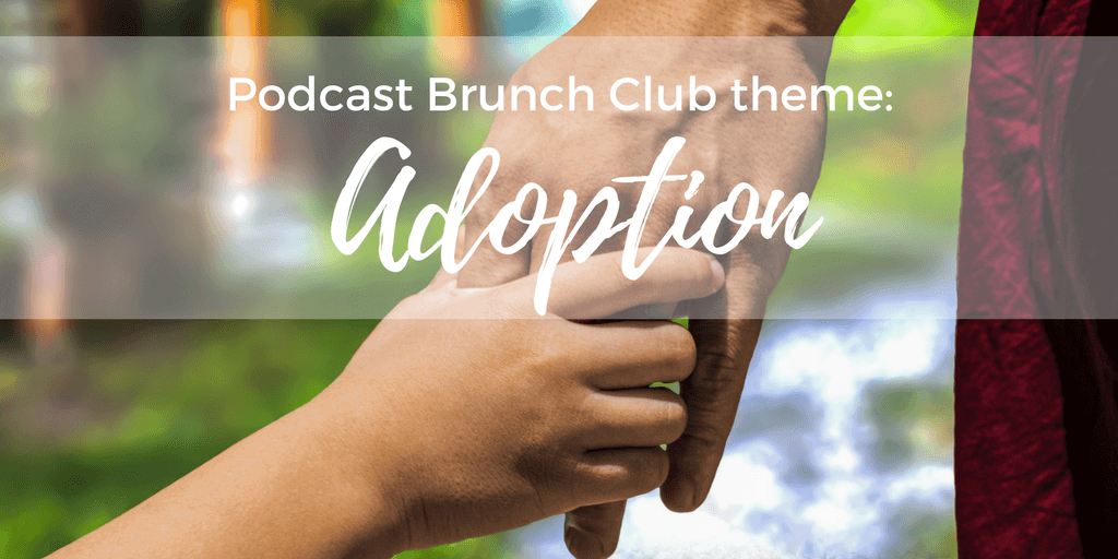 Adoption: Podcast Playlist