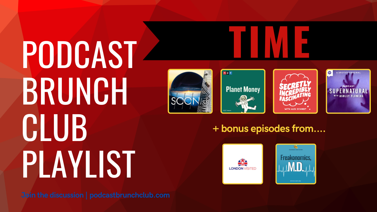 time-podcast-brunch-club-playlist-like-book-club-but-for-podcasts