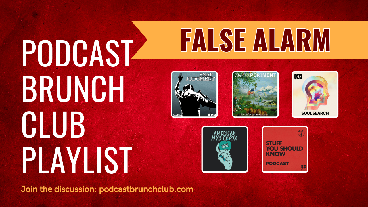 FALSE ALARM: October 2024 podcast playlist