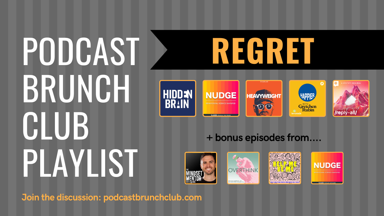 REGRET: July 2025 podcast playlist